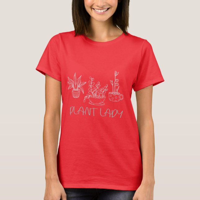 Pflanze Lady Shirt Frauengärtnerinnen T-Shirt (Vorderseite)