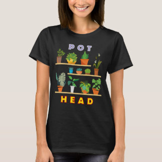Pflanze Lover Gardener Unglaublich witzig Pot Head T-Shirt