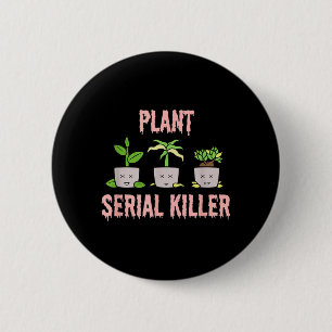 Pflanze lustige tote Pflanzen Gärtner Spaß Hallowe Button