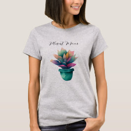Pflanze Mama Farbenfrohe Wasserfarbe Pflanze T - S T-Shirt