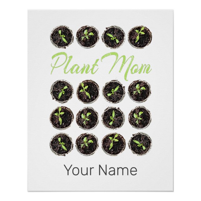 Pflanze Mama Garden Blume Hobby Gardener oder Flor Poster (Vorderseite)