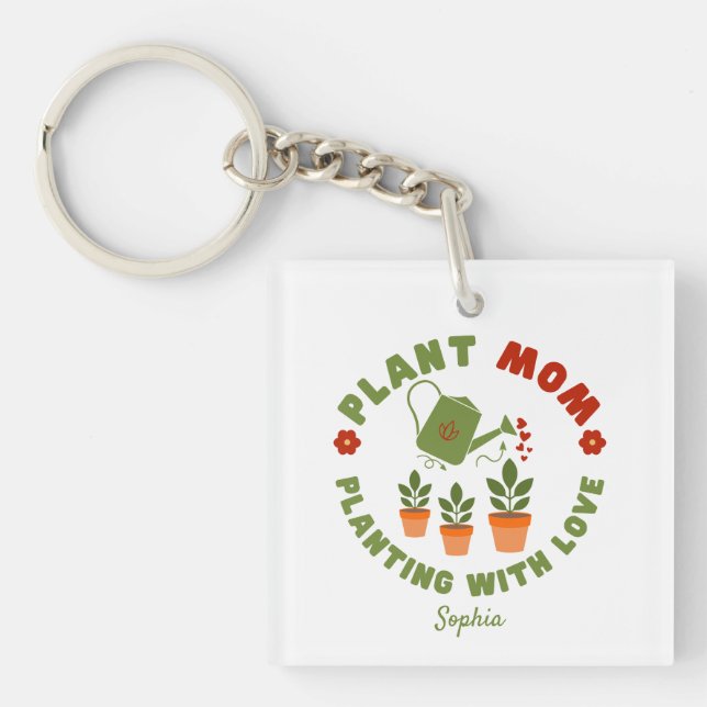 Pflanze Mama Pflanzung mit Liebe Personalisiert Schlüsselanhänger (Vorderseite)