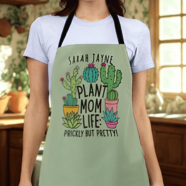Pflanze Mama Prickeln, aber Hübsche Seite Grüne Sc Schürze (Prickly but you are pretty! If you live the Plant Mom Life, this is the apron for you. Add your name)