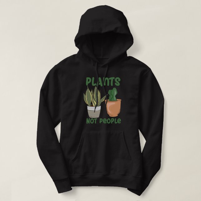 Pflanze nicht Leute Gärtner Neuheit Hoodie (Design vorne)
