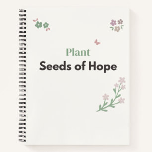 Pflanze Samen der Hoffnung Lehrer Blumen Notizbuch