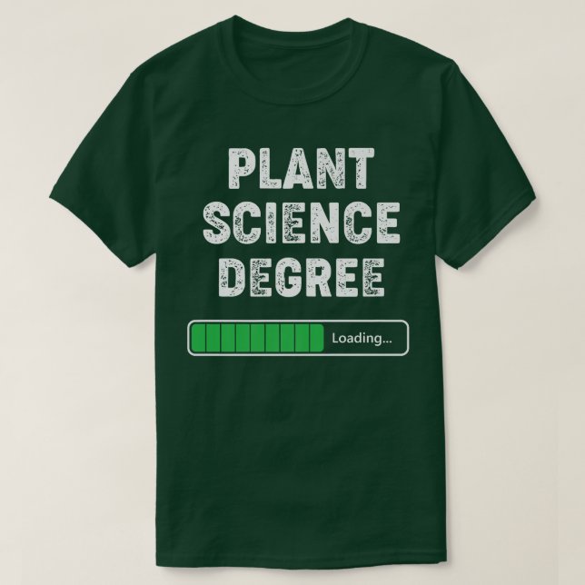 Pflanze Science Degree Loading Funny Uni Student T-Shirt (Design vorne)