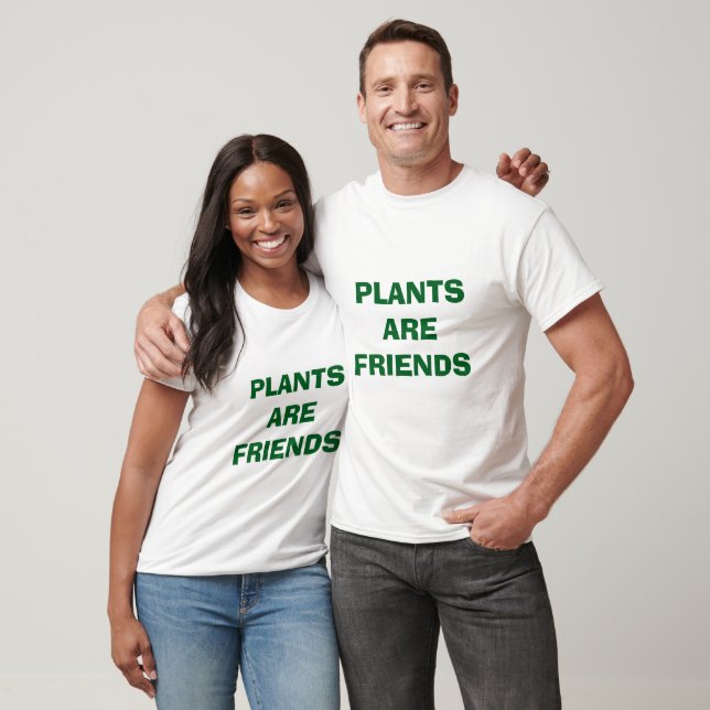 PFLANZE SIND FREUNDE T-Shirt (Unisex)