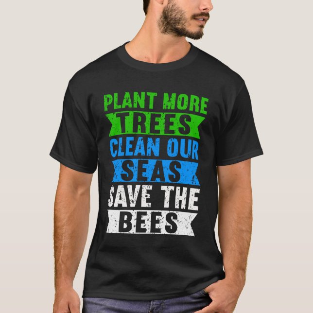 Pflanze Tree Clean Sea Climate Change Teens Earth  T-Shirt (Vorderseite)