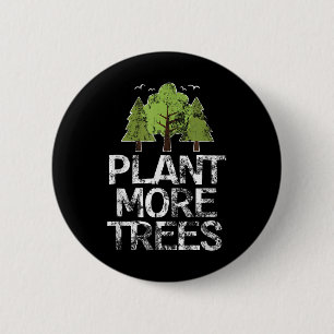 Pflanze Tree Hugger Earth Day Arbor Day Button