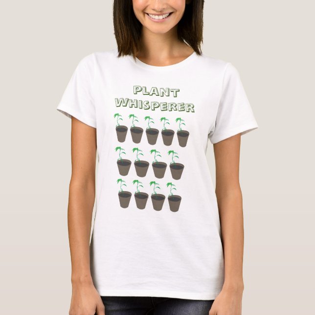 Pflanze Whisperer-T - Shirt (Vorderseite)