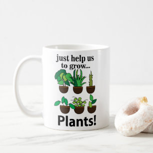 Pflanzen helfen uns einfach, Pflanzen zu züchten Kaffeetasse