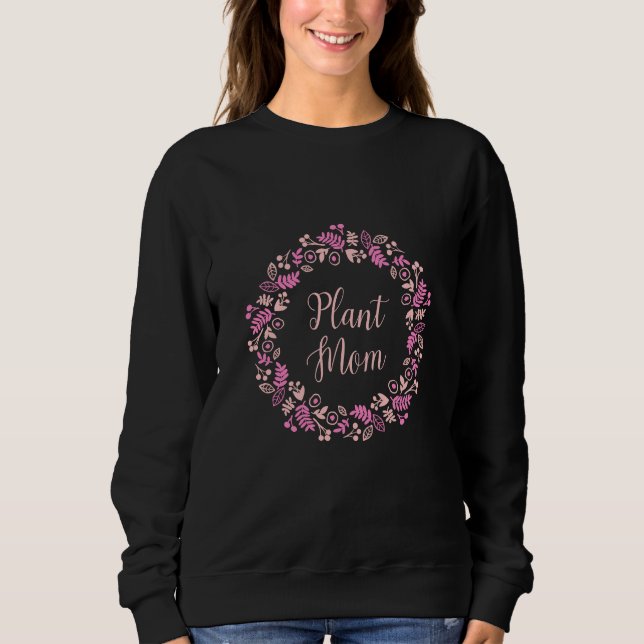 Pflanzen-Mama Pinker Blumenkranz Sweatshirt (Vorderseite)
