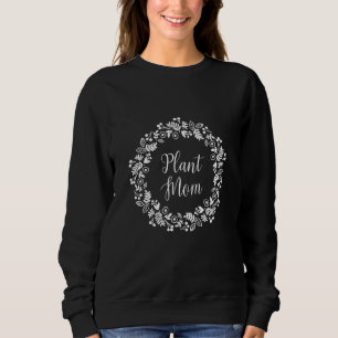 Pflanzen-Mama Weißer Blumenkranz Sweatshirt