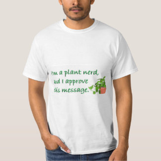 PFLANZEN-NERDS VEREINIGT EUCH! T-Shirt