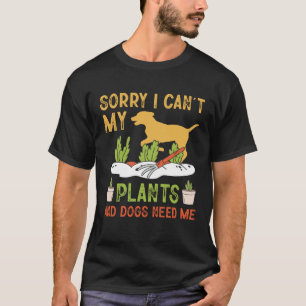 Pflanzen- und Hundeliebhaber Gärtner Lustig Gärtne T-Shirt
