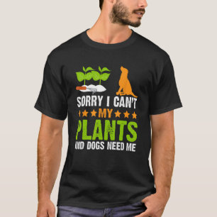 Pflanzen- und Hundeliebhaber Gärtner Lustig Gärtne T-Shirt