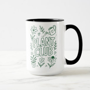 Pflanzenclub Gartenarbeit Pflanzenliebhaber Tasse