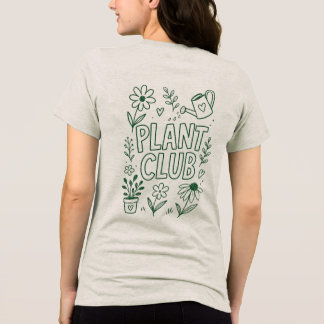 Pflanzenclub Gartenarbeit Pflanzenliebhaber Tri-Blend Shirt