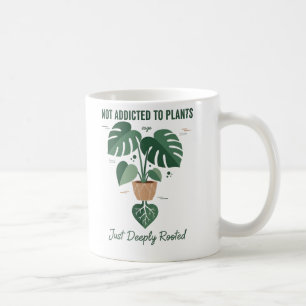 Pflanzenliebhaber Lustig „Ich bin nicht süchtig na Kaffeetasse