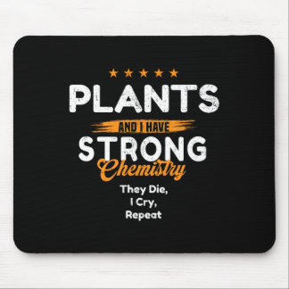 Pflanzenliebhaber mit emotionaler Chemie ~ Lustige Mousepad