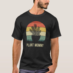 Pflanzenmama Natur Botanische Gärtnerin Pflanzenmu T-Shirt