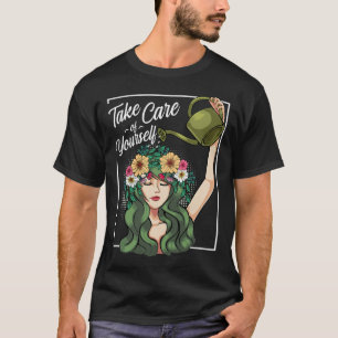 Pflege Ihrer selbst Liebe Körper Positive Mentalit T-Shirt