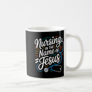 Pflege im Namen Jesu christliche Krankenschwester Kaffeetasse