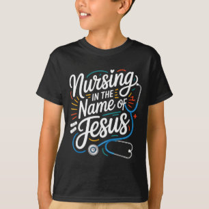 Pflege im Namen Jesu christliche Krankenschwester T-Shirt