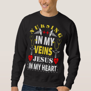 Pflege in meinen Adern Jesus in meinem Herzen Kran Sweatshirt