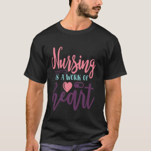 Pflege ist eine Herzensarbeit - Krankenschwester-S T-Shirt