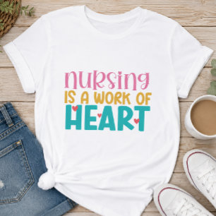 Pflege ist eine Herzensarbeit Krankenschwester T-Shirt