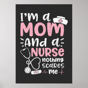 Pflege Leben   Ich bin Mutter und Krankenschwester Poster