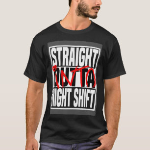 Pflege Nacht Schicht Nährende Altenpflege T-Shirt