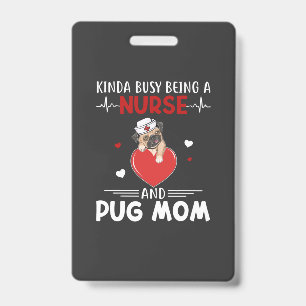Pflegeleben Mama von Krankenschwestern und Mops Ausweis