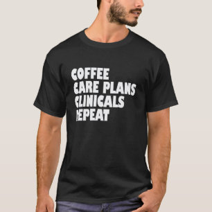 Pflegepläne Klinische Gesundheitsversorgung Kranke T-Shirt