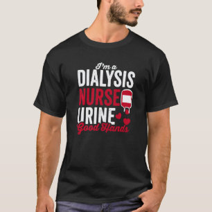 Pflegeurin mit guten Händen Dialyse Krankenschwest T-Shirt