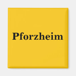 Pforzheim Magnet Schild Gold Gleb