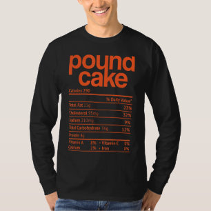 Pfund Cake Nutrition Fact Erntedank Weihnachten T-Shirt