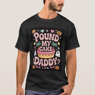 Pfund meinen Kuchenpapa - Niedliche, spöttische Ha T-Shirt