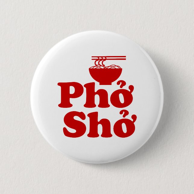 Phở Shở Button (Vorderseite)