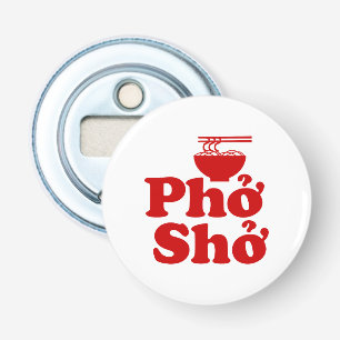 Phở Shở Flaschenöffner