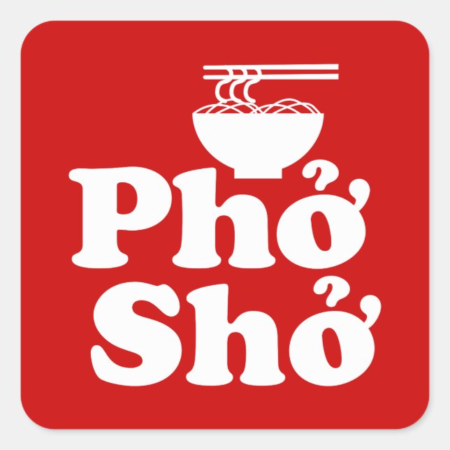 Phở Shở Quadratischer Aufkleber (Vorderseite)