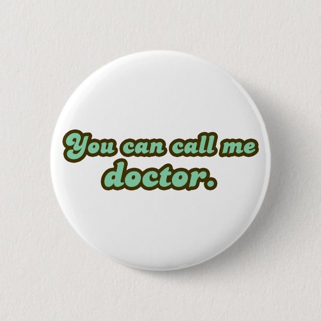 Ph.D. u. MED-SchulAbschluss-Geschenke Button (Vorderseite)