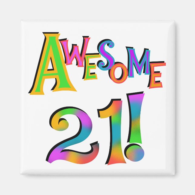 Phantastisch 21 T - Shirt und Geschenke zum Geburt Magnet (Vorne)