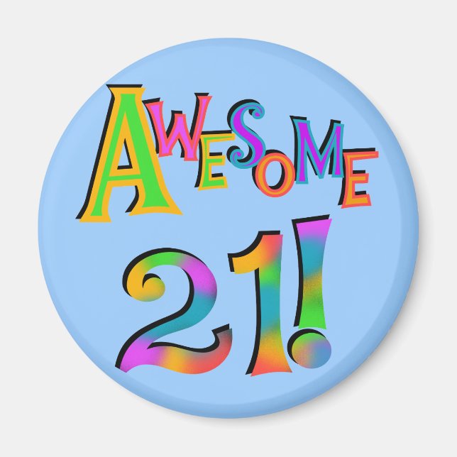 Phantastisch 21 T - Shirt und Geschenke zum Geburt Magnet (Vorne)