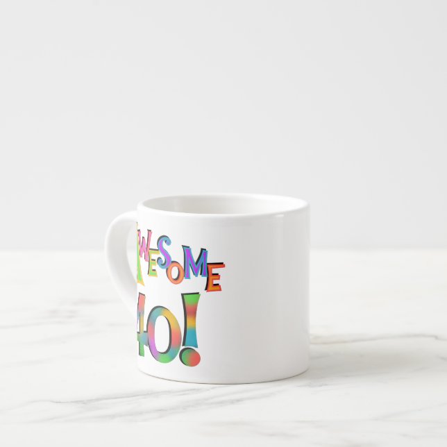 Phantastisch 40 T - Shirt und Geschenke zum Geburt Espressotasse (Vorderseite Links)