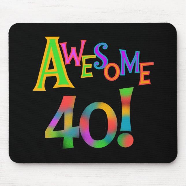 Phantastisch 40 T - Shirt und Geschenke zum Geburt Mousepad (Vorne)