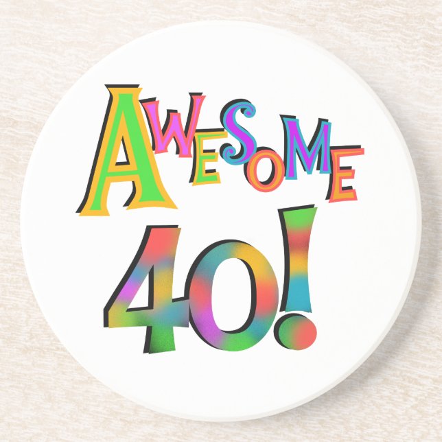 Phantastisch 40 T - Shirt und Geschenke zum Geburt Sandstein Untersetzer (Vorne)