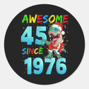 Phantastisch 45 Seit 1976 Dinosaurier 45. Geburtst Runder Aufkleber