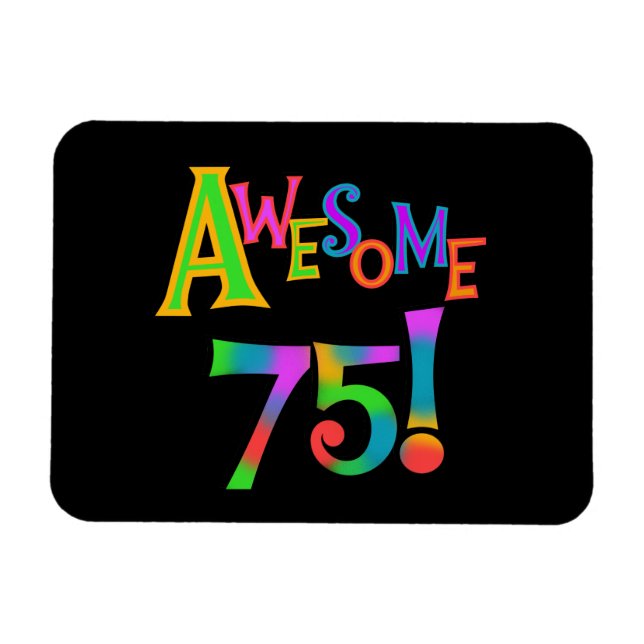 Phantastisch 75 T - Shirt und Geschenke zum Geburt Magnet (Horizontal)